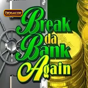 Break Da Bank s2